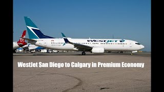 Flight Review WestJet Premium Economy Review  San Diego to Calgary [upl. by Aleit]