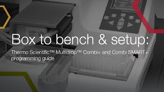 Box to bench amp setup Thermo Scientific™ Multidrop™ Combi and Combi SMART programming guide [upl. by Pimbley]