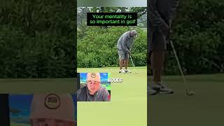 Your mentality is important in golf [upl. by Kcam535]