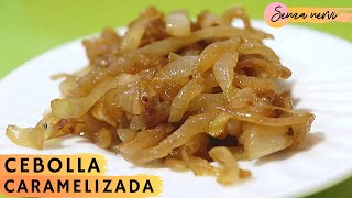 Como hacer cebolla caramelizada [upl. by Nahtannhoj]