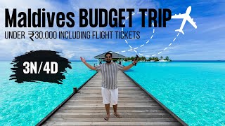 Maldives Budget Trip from India  Complete Guide with full trip detail 2023  Maldives in 30000 [upl. by Lias434]