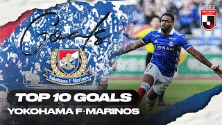 Yokohama F･Marinoss TOP 10 Goals in 2022 MEIJI YASUDA J1 LEAGUE [upl. by Naerad]