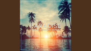 Paradise Efrat Naaman Remix [upl. by Kernan343]