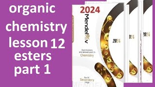 Mendeleev organic chemistry lesson 12 esters part 1 حل كتاب مندليف كيمسترى [upl. by Triley]