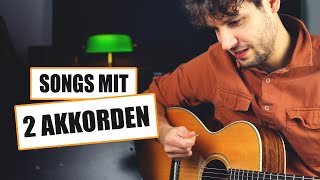 10 einfache Gitarren Lieder mit 2 Akkorden [upl. by Pigeon]