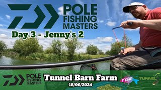 Daiwa Pole Fishing Masters 2024  Tunnel Barn Farm  Day 3  Jennys 2 [upl. by Ehttam]