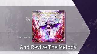 【Arcaea】 And Revive The Melody Future 10 Chart View [upl. by Diley59]