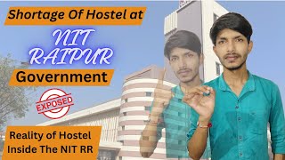 NIT Raipur Hostel Problem Reality  Dark Reality  क्या है सच  NIT RR Hostel issue [upl. by Dinnage586]