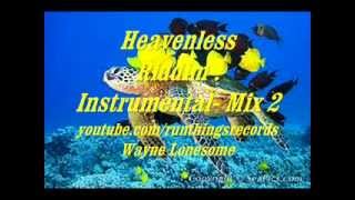 Heavenless Riddim Instrumental 2 [upl. by Wickner485]