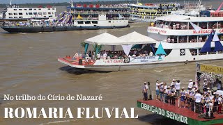 Como é a ROMARIA FLUVIAL em BELÉM DO PARÁ no Círio de Nazaré [upl. by Aicekal410]