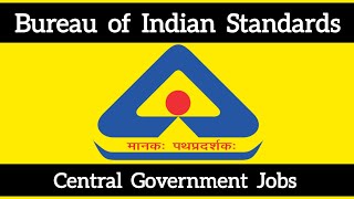 Bureau of Indian Standards BIS Job Central Government [upl. by Divan198]