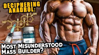 Deciphering Anadrol Oxymetholone  The Most Misunderstood Mass Builder [upl. by Aremus463]