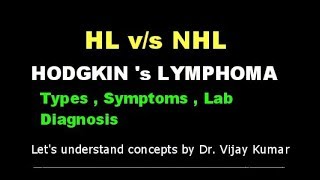 Hodgkins Vs Non Hodgkins  Hodgkins Lymphoma  Hodgkins Lymphoma Symptoms  Lymphoma Diagnosis [upl. by Annoek]