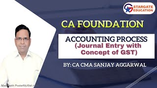 Accounting Process  Journal Entry with Concept of GST  CA Foundation Accounts [upl. by Samuela]