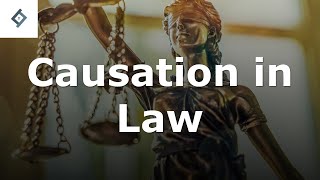 Causation in Law  Criminal Law [upl. by Asir293]