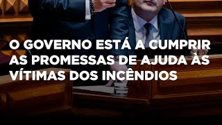 🔥🫂 O Governo está a cumprir as promessas de ajuda às vítimas dos incêndios [upl. by Sibell]