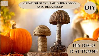 DIY DECO DAUTOMNE FACILE  CREER DES CHAMPIGNONS DECO TOUT SIMPLE A AVEC DE LA RECUP [upl. by Lipcombe92]