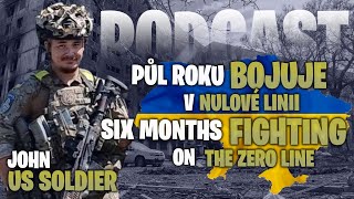 Válka na Ukrajině očima vojáka z nulové linie • Ukraine war through the eyes of zero line US soldier [upl. by Jarnagin602]