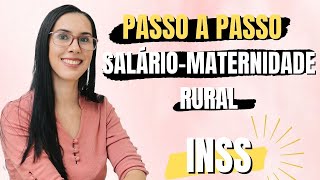 Como SOLICITAR Salário Maternidade Rural│ Salário MATERNIDADE RURAL 2021 [upl. by Matlick3]