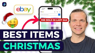 The 6 BestSelling Items to Sell on eBay for Christmas 2024 [upl. by Enoch440]