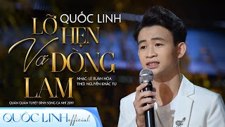 LỠ HẸN VỚI DÒNG LAM NGUYỄN QUỐC LINH COVER  QUÁN QUÂN TUYỆT ĐỈNH SONG CA NHÍ 2019 THANH TÀI [upl. by Akcebar744]