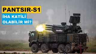 Pantsir S1 İHA Katili Olabilir  Mi [upl. by Osher]