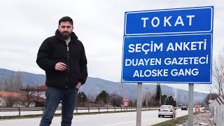 DUAYEN ALOSKE GANG İLE quotTOKATquot SEÇİM ANKETİ [upl. by Ratib]