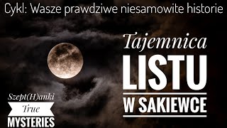 Tajemnica listu w sakiewce Wasze prawdziwe niesamowite historie [upl. by Eeraj]