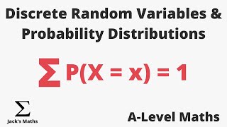 Discrete Random Variables amp Probability Distributions Probability 1  A Level Maths [upl. by Puna484]