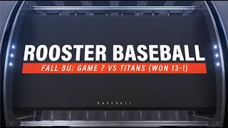 Game 7 Roosters vs Titans Fall 8U [upl. by Kraul]