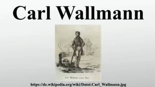 Carl Wallmann [upl. by Nov]