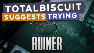 TotalBiscuit suggests trying Ruiner [upl. by Ahcas]