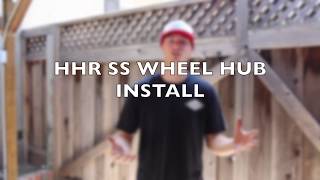 HHR SS WHEEL HUB INSTALL  SAYING GOODBYE TO MY WHEELS [upl. by Placeeda]