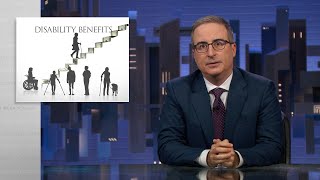 Disability Benefits Last Week Tonight with John Oliver HBO [upl. by Rednaxela]