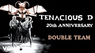 Tenacious D  Double Team Official Audio [upl. by Denney]