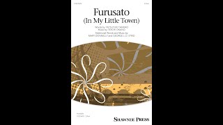 Furusato In My Little Town 2Part Choir  Arranged by Mary Donnelly and George LO Strid [upl. by Nolita734]