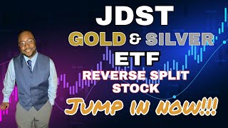 JDST GOLD AND SILVER ETF  REVERSE SPLIT STOCK  JUMP IN NOW  ROBINHOOD [upl. by Oria]