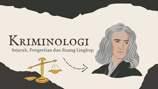 Kriminologi  Sejarah Pengertian dan Ruang Lingkup [upl. by Frankie204]