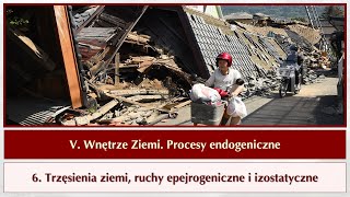 r1 5 06a Trzęsienia ziemi ruchy epejrogeniczne i izostatyczne [upl. by Oilasor]