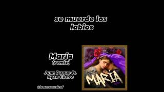 María remix  Juan Duque ft Ryan Castro video lyrics [upl. by Lednem]