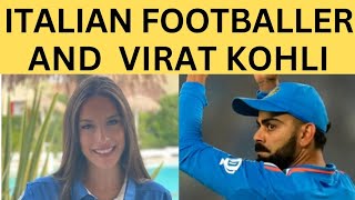 Italian Footballer Agata Isabella Centasso Names with Virat kohli  Agata Isabella Centasso [upl. by Lipsey546]