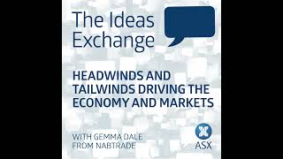 Headwinds and tailwinds driving the economy and markets [upl. by Sharpe]