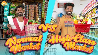 Normal Market VS HighClass Market  Madrasi  Galatta Guru [upl. by Everett502]