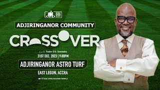 ADJIRINGANOR COMMUNITY CROSSOVER SERVICE WITH PASTOR ERIC [upl. by Asined278]