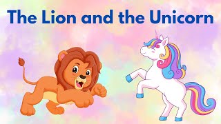 The Lion and The Unicorn Poem Read Aloud [upl. by Ysnat]