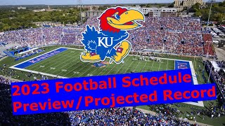 Kansas Jayhawks 2023 Football Schedule PreviewProjected Record [upl. by Pillow958]