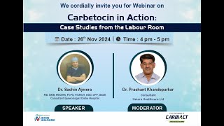 Carbetocin in Action on 26 nov 2024 at 4pm by Dr Sachin Ajmera [upl. by Stearne]