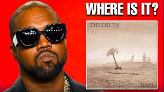 Where is Kanye West’s New Album Vultures [upl. by Aliwt]