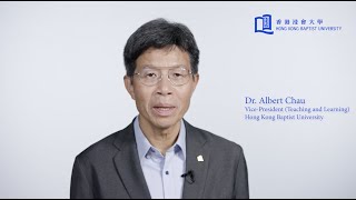 A7 video message  Hong Kong Baptist University Albert Chau the Vice Presiden [upl. by Mcmullan618]