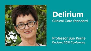 Delirium Clinical Care Standard before and after  Declared 2021 Conference [upl. by Massie]